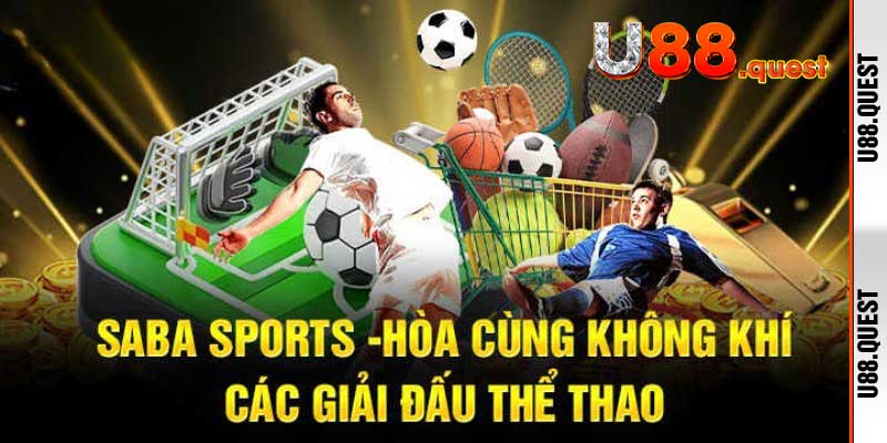 Sảnh Thể Thao Saba U88 - Đấu trường của đam mê và chiến thắng