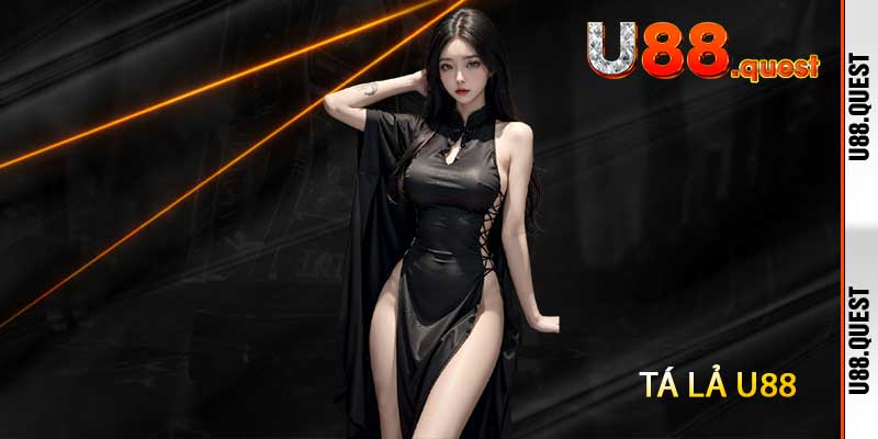 Tá Lả U88 - Đổi Thưởng Mang Hồn Việt Đầy Kịch Tính