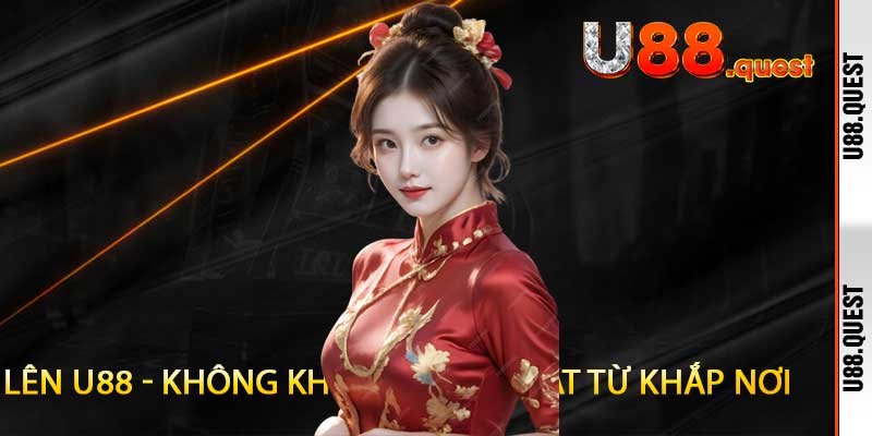 Tiến Lên U88 - Không Khí Gia Đình Thật Từ Khắp Nơi
